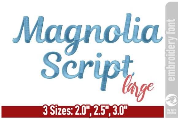 Magnolia Script: The Elegant Embroidery Font for Timeless Projects
