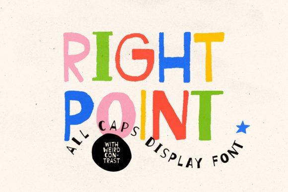 Right Point: A Display Font with Artistic Edge